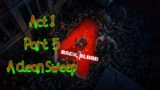 Back 4 Blood – A City Full of Zombies – Act 1 A Clean Sweep #5 – Game Play