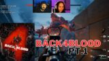 Back 4 blood Pt.1  #gaming #pc #pcgaming #zombies #back4blood