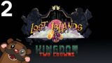 Baer Plays Kingdom: Lost Islands (Ep. 2)