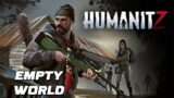 Barely Surviving in An Apocalypse! | HumanitZ [Demo]