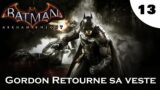 Batman Arkham Knight – Let's Play FR #13