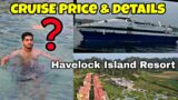 Best Cruise in Andaman Price & Details | Silver Sand Village Resort | Port Blair to Havelock Makruzz