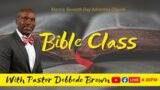 Bible Study | Pastor Debeddo Brown