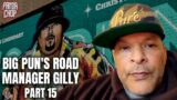 Big Pun's Road Manager Gilly Talks Losing Friends In Hip Hop [Part 15]