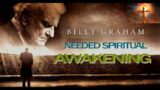 Billy Graham Motivation 2023 – Needed Spiritual Awakening.