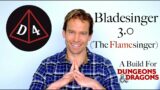 Bladesinger 3.0 (The Flamesinger): D&D #130