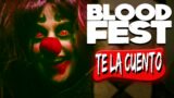 Blood Fest | Te la Cuento