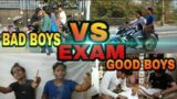 Boards Exam Ka Mausam || Good Boy VS Bad Boy || Exam Ki Tayari Comedy