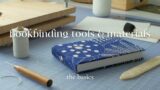 Bookbinding Tools & Materials – beginner friendly