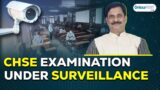 CHSE examination under surveillance