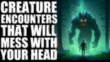 CREATURE ENCOUNTERS THAT WILL MESS WITH YOUR HEAD