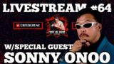 Cafe De Rene LIVESTREAM #64 W/Special Guest Sonny Onoo