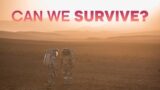 Can We Survive on Mars? | Unexplored | BBC Earth Lab