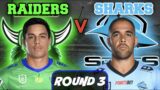 Canberra Raiders vs Cronulla Sharks | NRL ROUND 3 | Live Stream Commentary