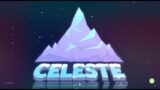 Celeste Chapter 1