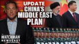China MAKING MOVES in Middle East as Xi Heads to Russia for Putin Meeting | Watchman Newscast