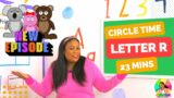 Circle Time with Ms. Monica – Songs for Kids –  Preschool Lesson – Letter R, Number 11 –  Episode 10