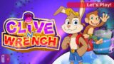 Clive 'N' Wrench on Nintendo Switch