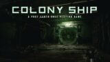 Colony Ship – Dark Sci Fi Space Derelict Hardcore RPG