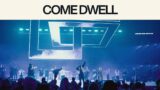 Come Dwell | Live | Victory Worship