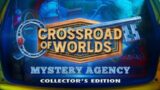 Crossroad of Worlds Mystery Agency Collectors Edition | Gameplay Pc