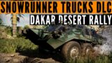 Dakar Desert Rally SnowRunner Trucks & update 1.7 EXPLAINED
