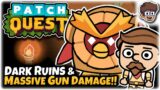 Dark Ruins & MASSIVE Gun Damage!! | Bullet Hell Monster Taming Roguelite | Patch Quest 1.0