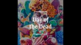 Day of  the Dead