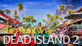 Dead Island 2 Hands On Preview: Blood, Guts, and Zombies