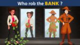 Detective Riddles ( Episode 14 ) – A Bank Robbery | Riddles With Answers