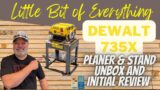 Dewalt DW735X Planer and Stand Unbox and 1st Review