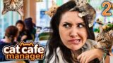 Die Sucht geht weiter mit Cat Cafe Manager! Part 2