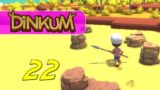 Dinkum – Let's Play Ep 22