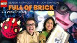 Dok Sampson – Full of Brick – S4, E11 – Mar 17/23