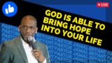Dr Jamal H Bryant 2023 – GOD IS ABLE TO BRING HOPE INTO YOUR LIFE