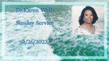 Dr. Karen Wells – Sunday Morning Service