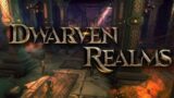 Dwarven Realms – Beginners Guide (Season 5, V0.10), Early Access.