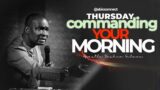 EARLY THURSDAY MORNING PROPHETIC BLESSINGS COMMANDING YOUR MORNING WITH  APOSTLE JOSHUA SELMAN