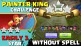 Easily 3 Star Painter King Challenge in Clash of Clans | coc new event attack