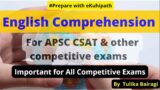 English Comprehension | For APSC CCE Prelims | GS Paper II | Important for all Competitive Exams
