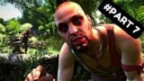 FAR CRY 3 Walkthrough Gameplay PART 7 (No Commentary)