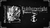Featherweight – New Gloom