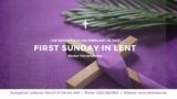 February 26, 2023 Evangelical Lutheran Church of Cokato MN Sunday First Sunday in Lent Service