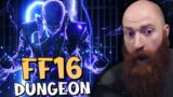 Final Fantasy 16 Dungeon Gameplay | Xeno Reacts