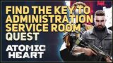 Find the key to Administration service room Atomic Heart