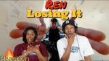 First Time Hearing Ren – “Losing it” Reaction | Asia and BJ