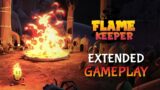 Flame Keeper | 20+ Minute Gameplay