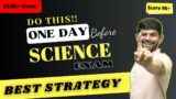 Follow this Strategy to score 95+  in Science Exam | Best Strategy One Day Before Exam Class 10