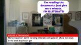 Frauditor admits to being illiterate! Then scopes out the med drop box!