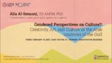 Gendered Perspectives on Culture?: Creativity, Art, and Culture in the Arab countries of the Gulf